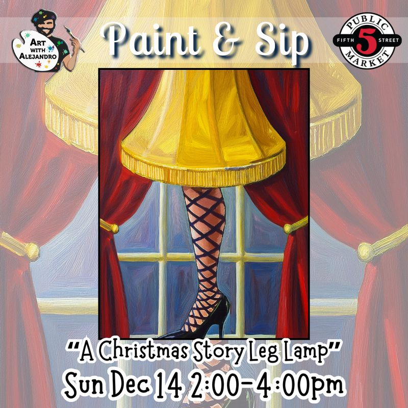 “A Christmas Story Leg Lamp” Sun Dec 14 2:00-4:00pm