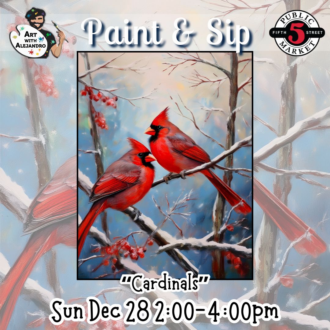 “Cardinals” Sun Dec 28 2:00-4:00pm