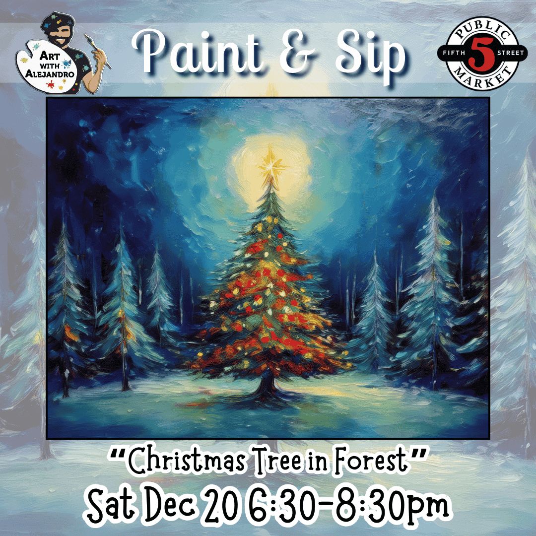“Christmas Tree in Forest” Sat Dec 20 6:30-8:30pm