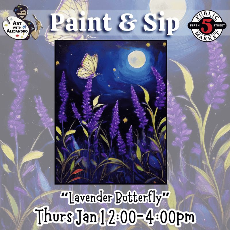“Lavender Butterfly” Thurs Jan 1 2:00-4:00pm