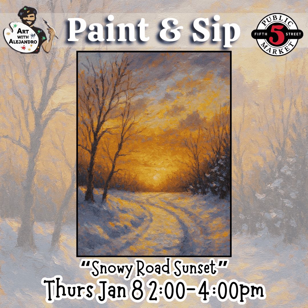“Snowy Road Sunset” Thurs Jan 8 2:00-4:00pm