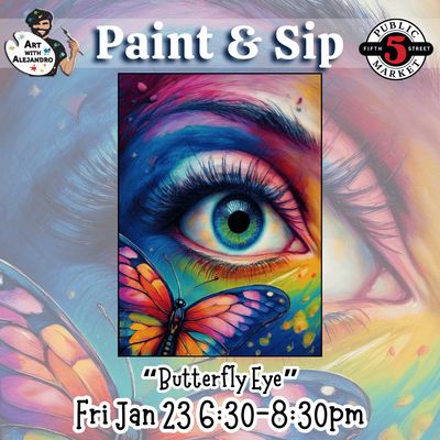 “Butterfly Eye” Fri Jan 23 6:30-8:30pm