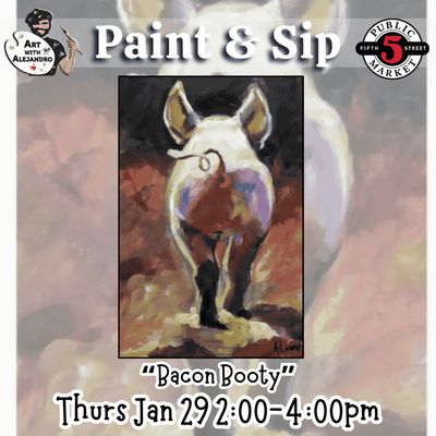 “Bacon Booty” Thurs Jan 29 2:00-4:00pm
