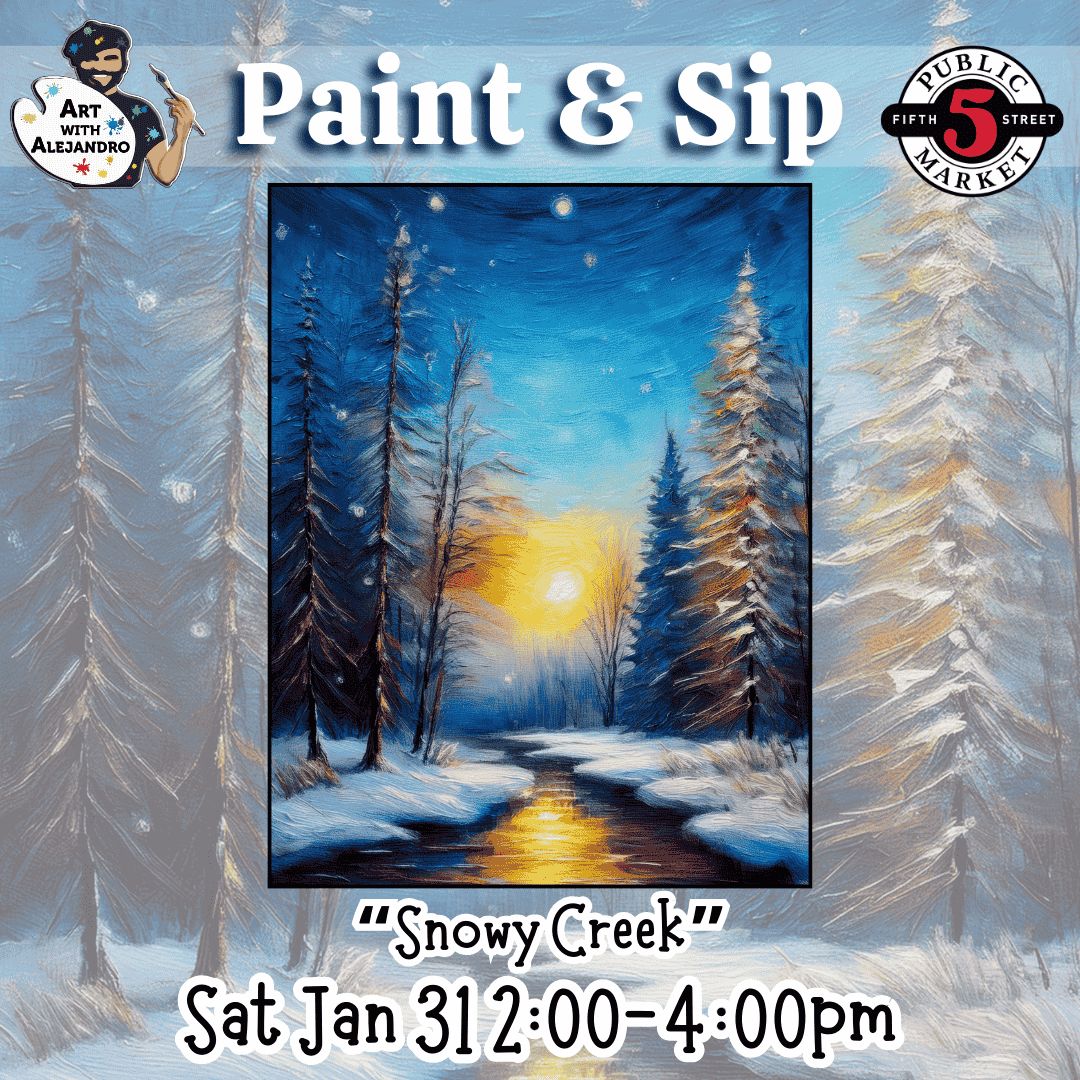 “Snowy Creek” Sat Jan 31 2:00-4:00pm