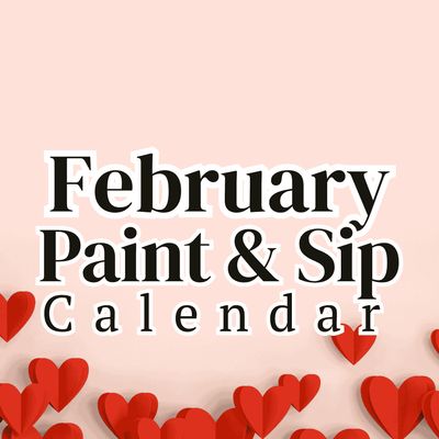 February Paint &amp; Sip