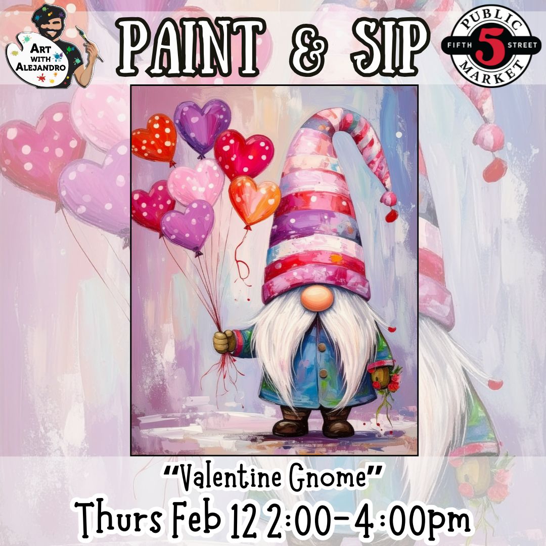 “Valentine Gnome” Thurs Feb 12 2:00-4:00pm