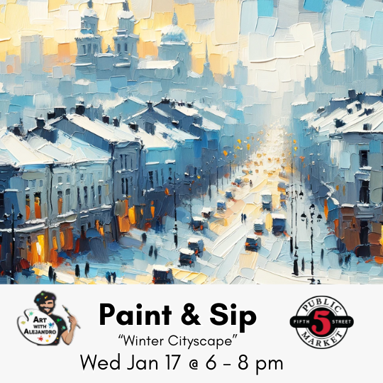 "Winter Cityscape" Wed Jan 17 @  6-8 pm