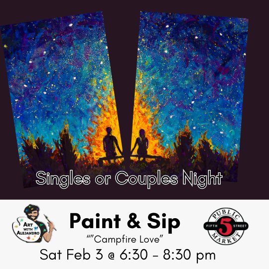 “Campfire Love”(Couples or Singles Night)