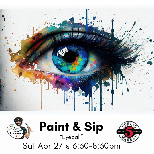 "Eyeball" Sat Apr 27 @ 6:30-8:30pm