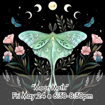 “Moon Moth” Fri May 24 @ 6:30-8:30pm