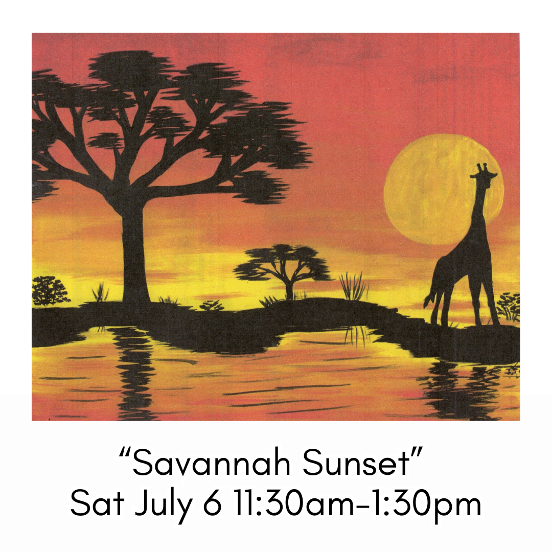 “Savannah Sunset” Sat July 6 11:30am-1:30pm