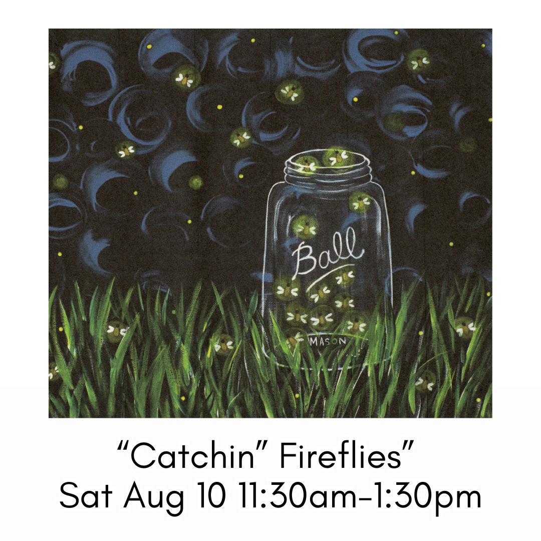 “Catchin” Fireflies”