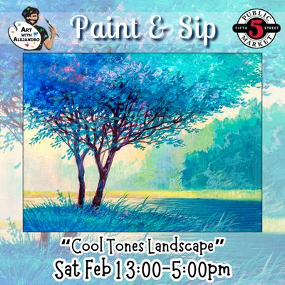 “Cool Tones Landscape” Sat Feb 1 3:00-5:00pm