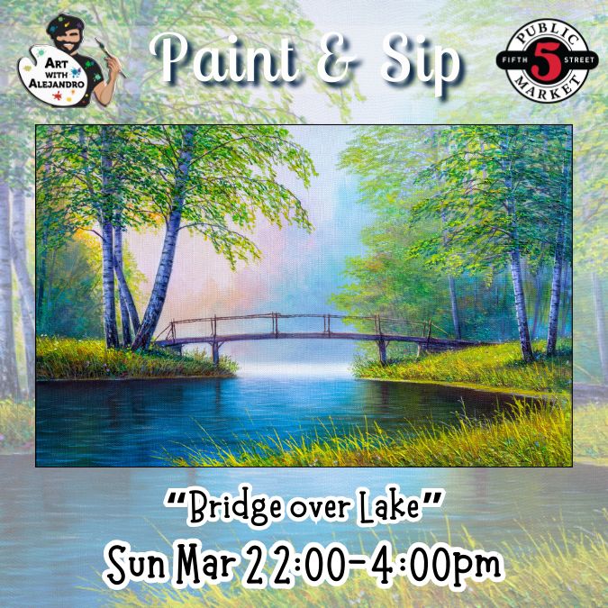 “Bridge over Lake” Sun Mar 2 2:00-4:00pm