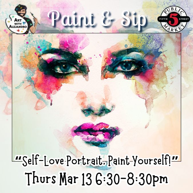 “Self-Love Portrait, Paint Yourself!”