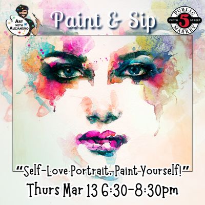 “Self-Love Portrait, Paint Yourself!”