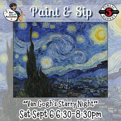 "Starry Night” Sat Sept 6 6:30-8:30pm