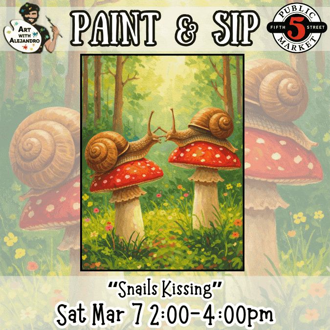 “Snails Kissing” Sat Mar 7 2:00-4:00pm