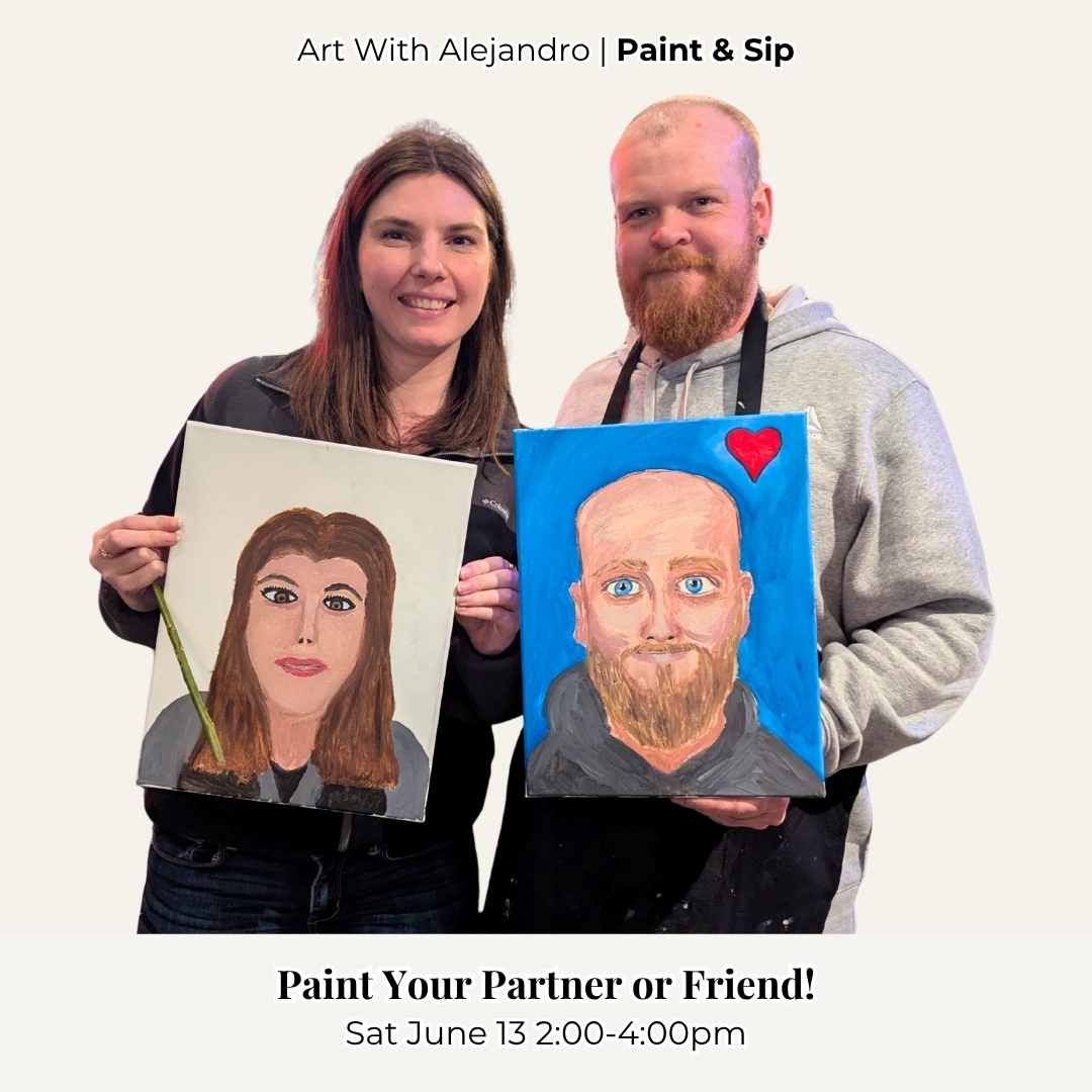 Paint &amp; Sip “Paint Your Partner or Friend!” Sat June 13 2:00-4:00pm