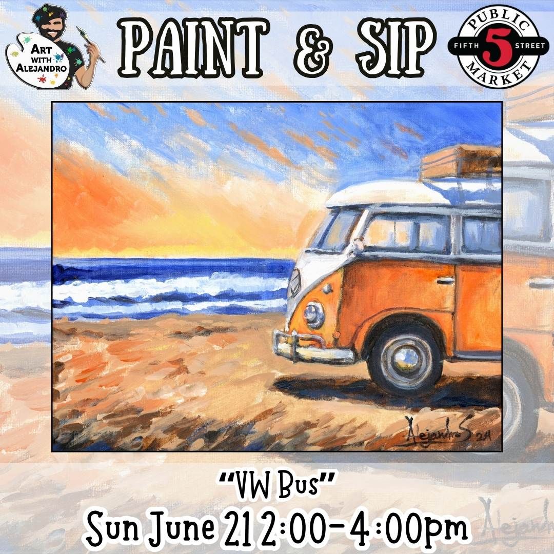 Paint &amp; Sip “VW Bus” Sun June 21 2:00-4:00pm