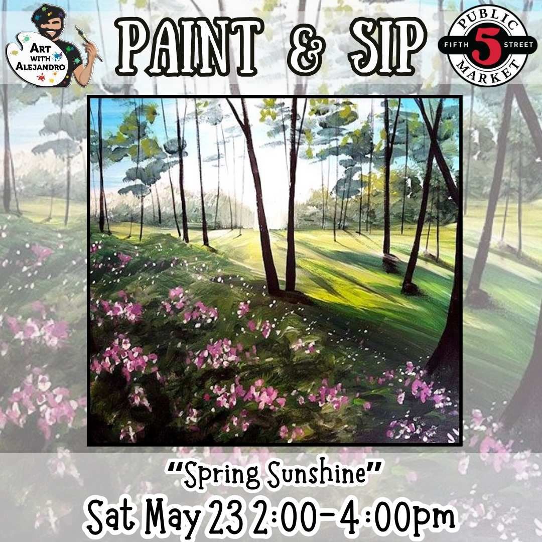 Paint &amp; Sip “Spring Sunshine” Sat May 23 2:00-4:00pm
