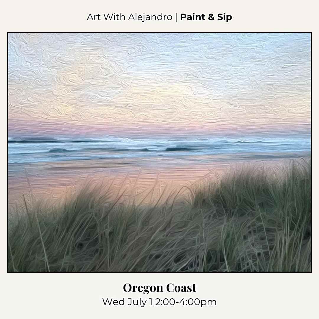 Paint &amp; Sip “Oregon Coast” Wed July 1 2:00-4:00pm