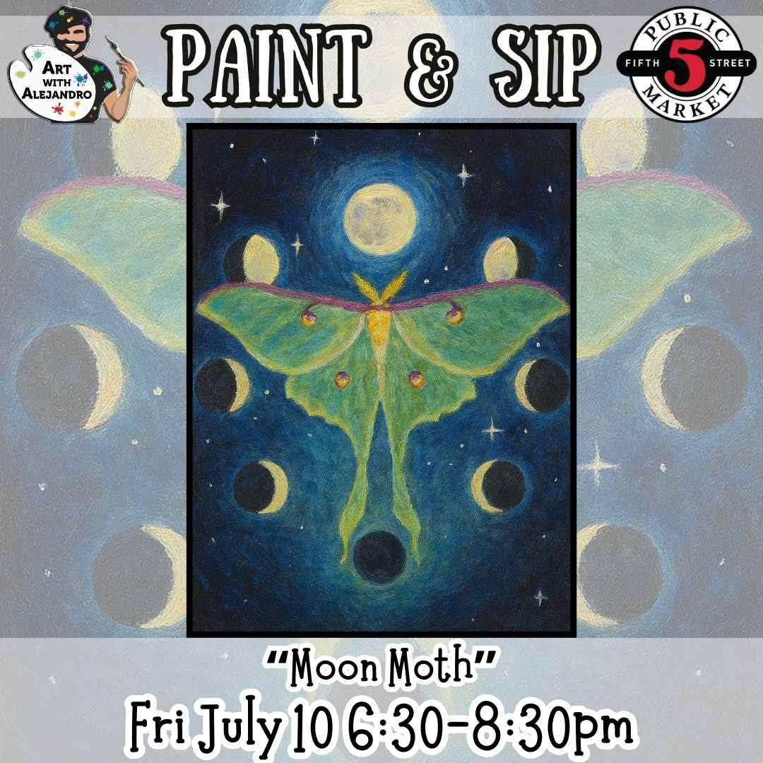 Paint &amp; Sip “Moon Moth”  Fri July 10 6:30-8:30pm