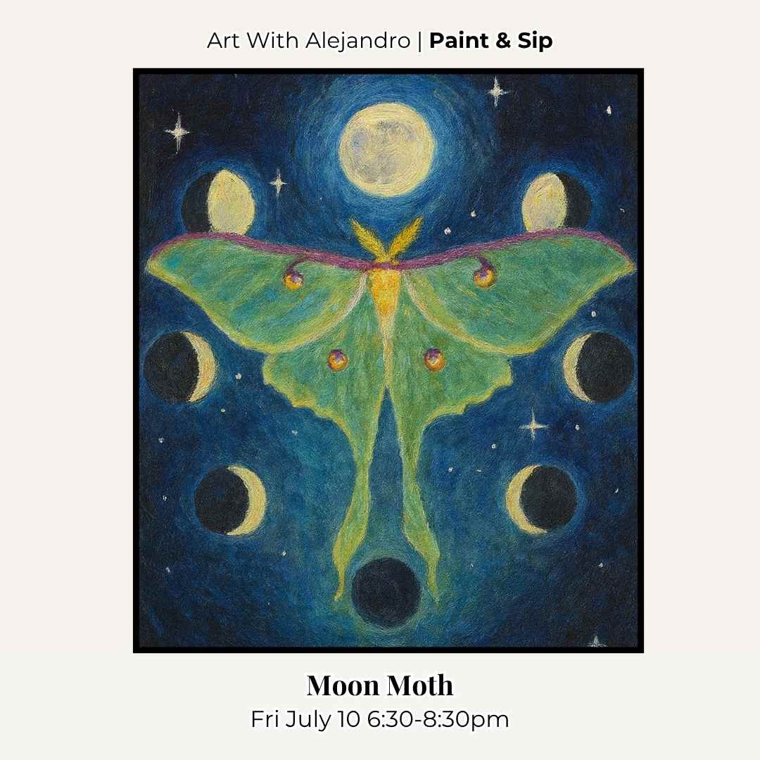 Paint &amp; Sip “Moon Moth”  Fri July 10 6:30-8:30pm
