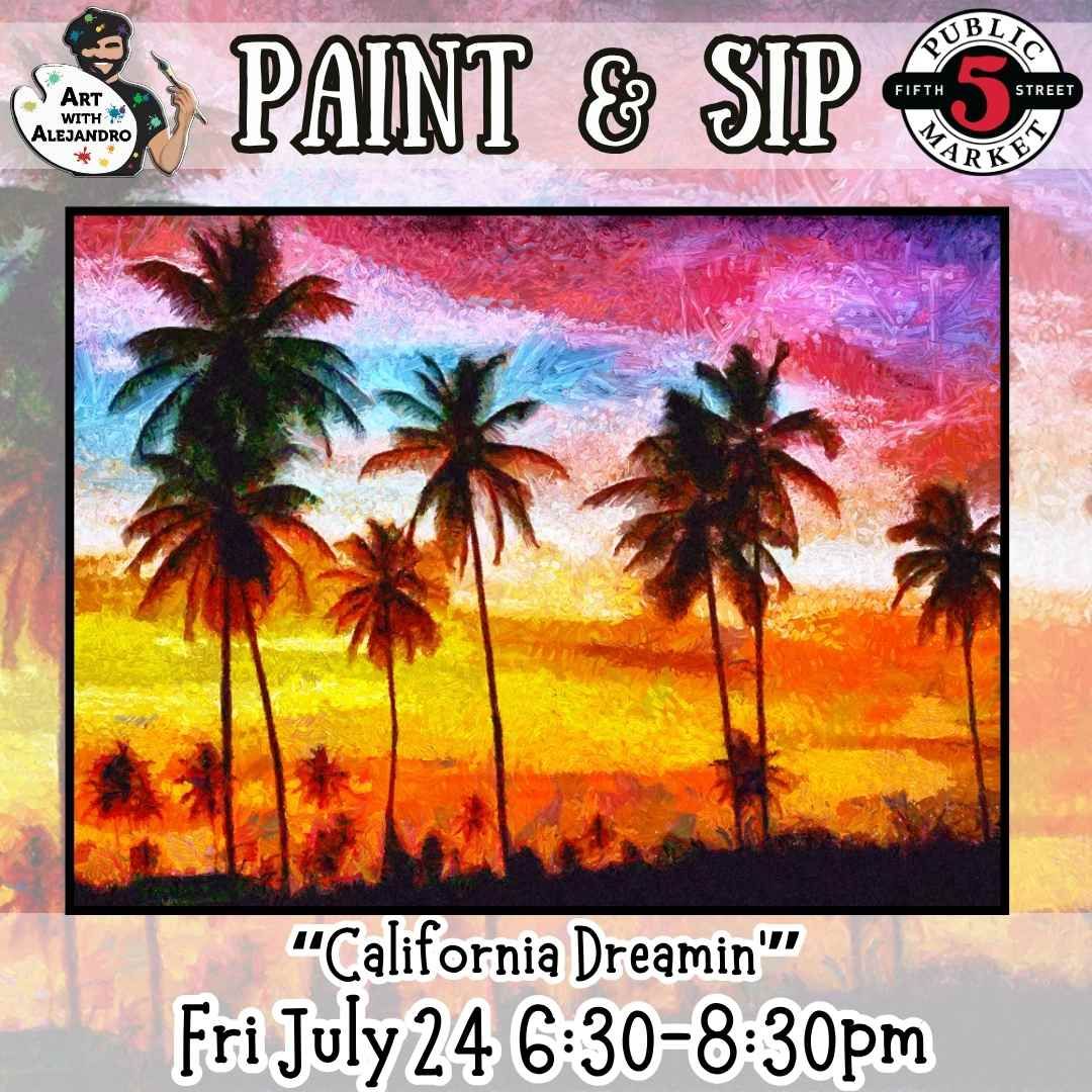 Paint &amp; Sip “California Dreamin’” Fri July 24 6:30-8:30pm