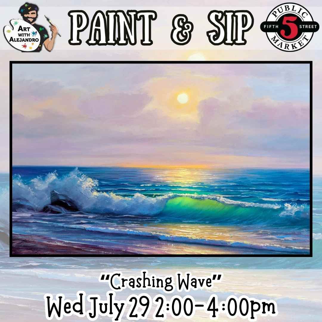 Paint &amp; Sip “Crashing Wave”  Wed July 29 2:00-4:00pm