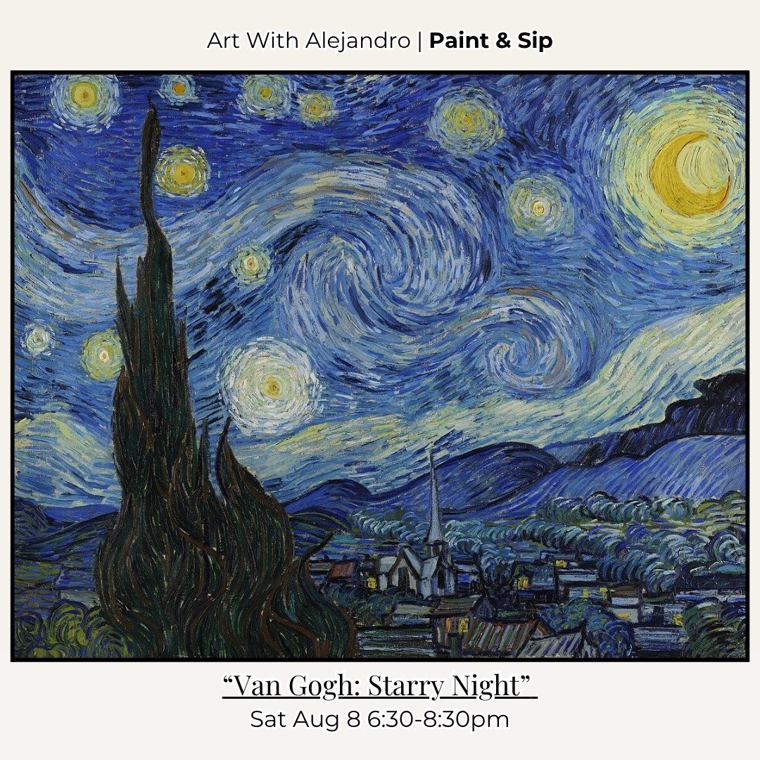 Paint &amp; Sip “Van Gogh: Starry Night” Sat Aug 8 6:30-8:30pm