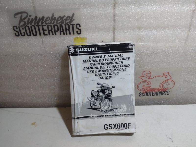 Benutzerhandbuch Suzuki GSX 600 FU AJ Fahrer Handbuch Owner´s Manual Benutzerhandbuch Suzuki GSX 600 FU AJ Fahrer Handbuch Owner´s Manual