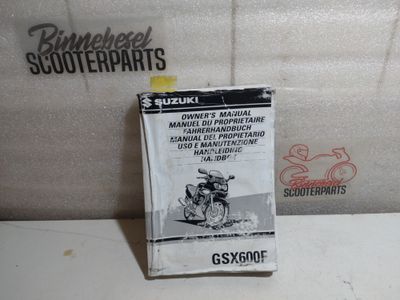 Benutzerhandbuch Suzuki GSX 600 FU AJ Fahrer Handbuch Owner´s Manual Benutzerhandbuch Suzuki GSX 600 FU AJ Fahrer Handbuch Owner´s Manual