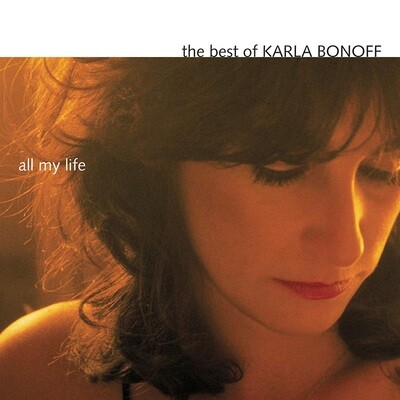 The Best Of Karla Bonoff: All My Life CD