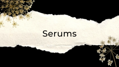 Serums