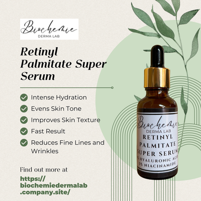 Retinyl Palmitate Super Serum 30 mL