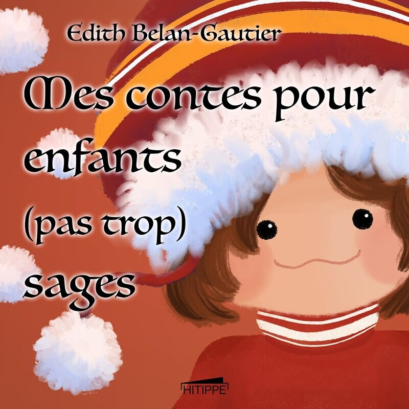Mes Contes pour Enfants (pas trop) Sages  - PDF