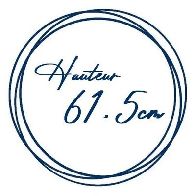 Hauteur de 61,5cm