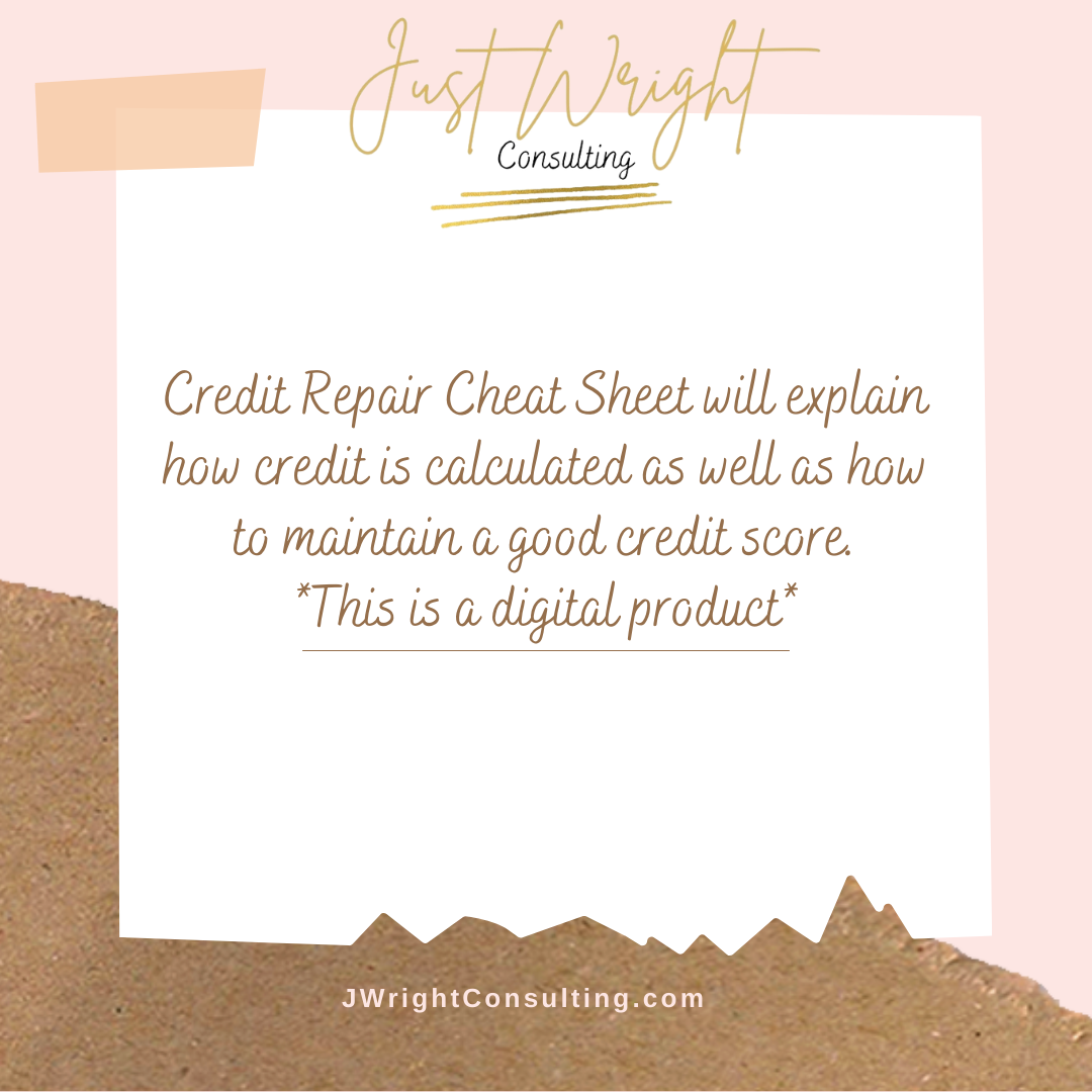 Credit Repair Cheat Sheet