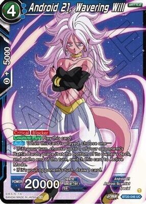Android 21, Wavering Will