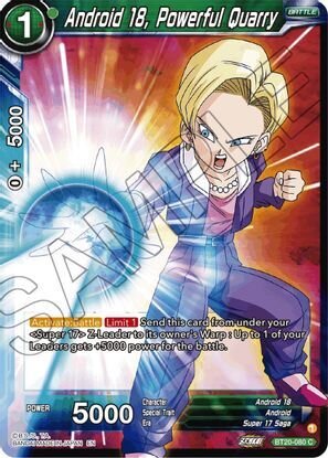 Android 18, Powerful Quarry