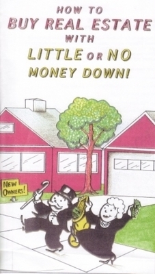 How To Buy Real Estate With Little or No Money Down! (Download)