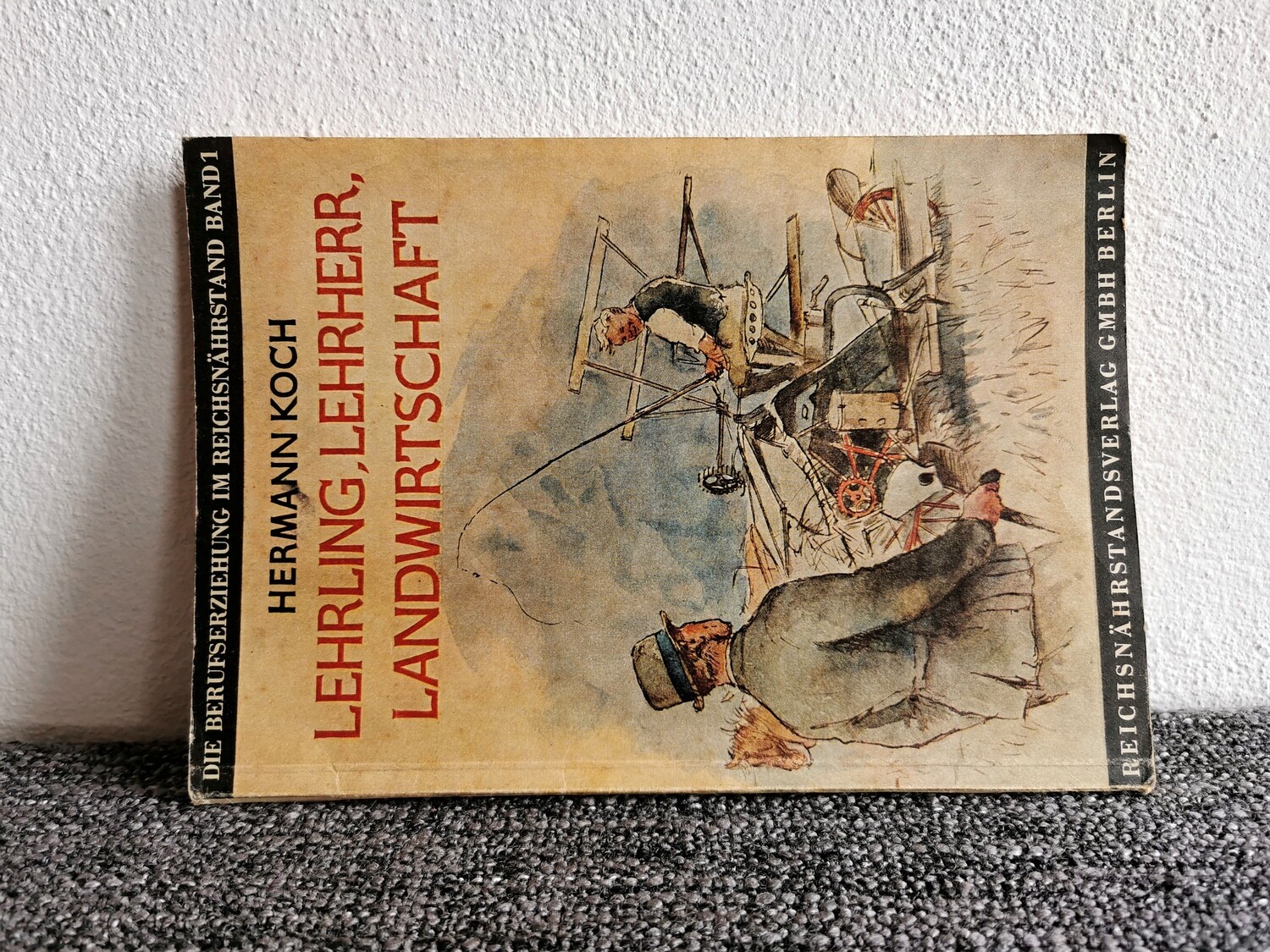 Buch &quot;Lehrling, Lehrherr, Landwirtschaft&quot; 1944