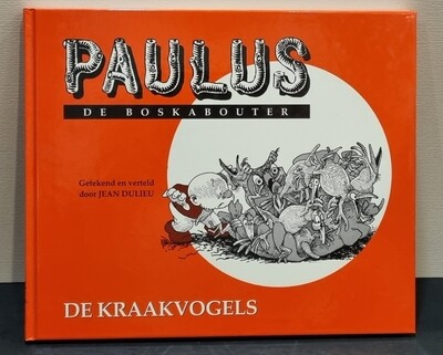 Paulus de Boskabouter, (Voorlees) Boek nr. 6, "De Kraakvogels", Jean Dulieu