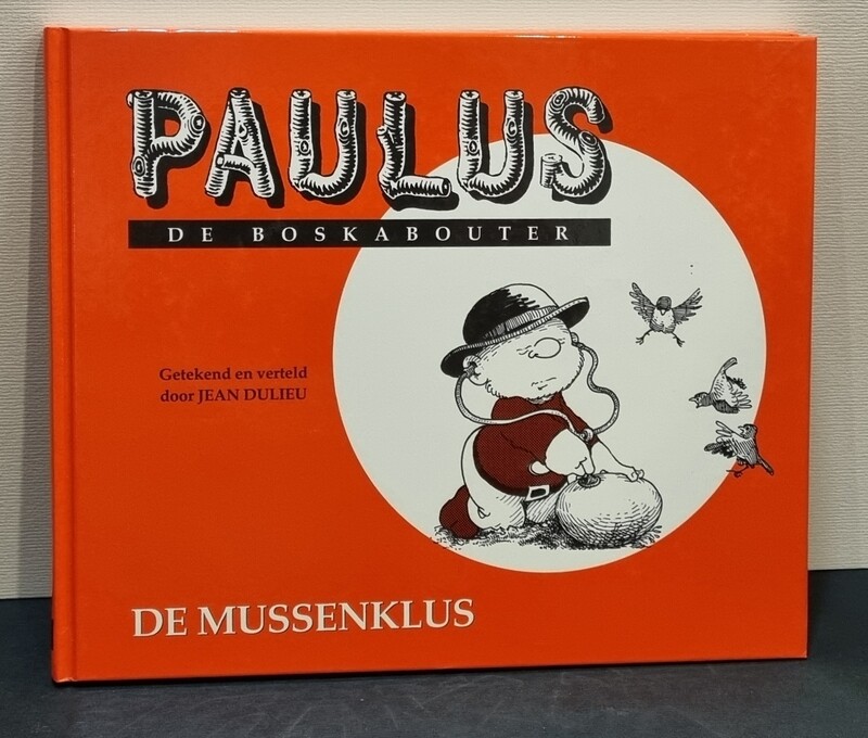 Paulus de Boskabouter, (Voorlees) Boek nr. 3, &quot;De Mussenklus&quot;, Jean Dulieu