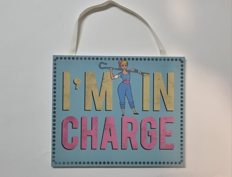 Bordje: I&#39;m in charge (Bo Peep), Toy Story 4