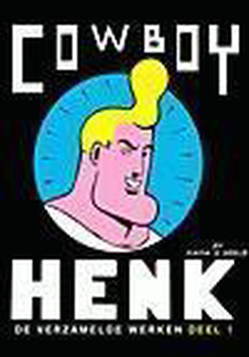 Comic, Cowboy Henk, de verzamelde werken 1, Kamagurka &amp; Herr Seele
