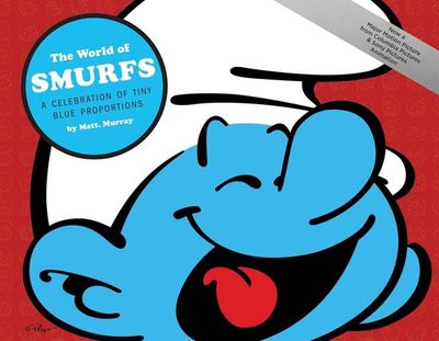 The World of Smurfs, A Celebration of Tiny Blue Proportions