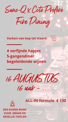 Fire Dining - beleving rond het vuur i.s.m. Côté Préfére -  zondag 16 augustus