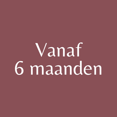 Vanaf 6 maanden